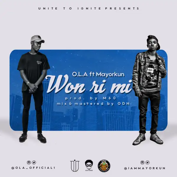 O.L.A - Won Ri Mi ft. Mayorkun